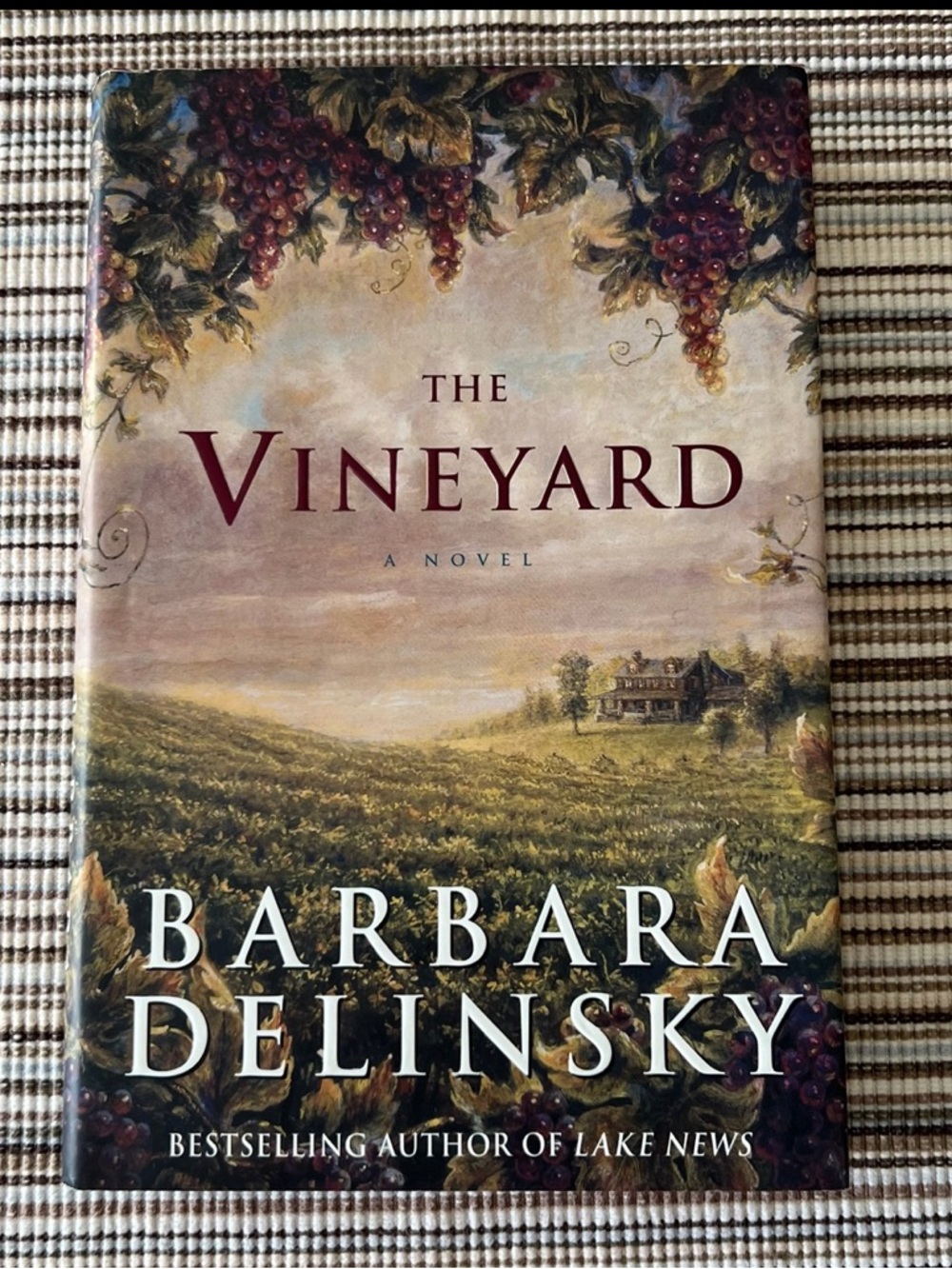 Hardcover Book ~ The Vineyard By: Barbara Delinsky